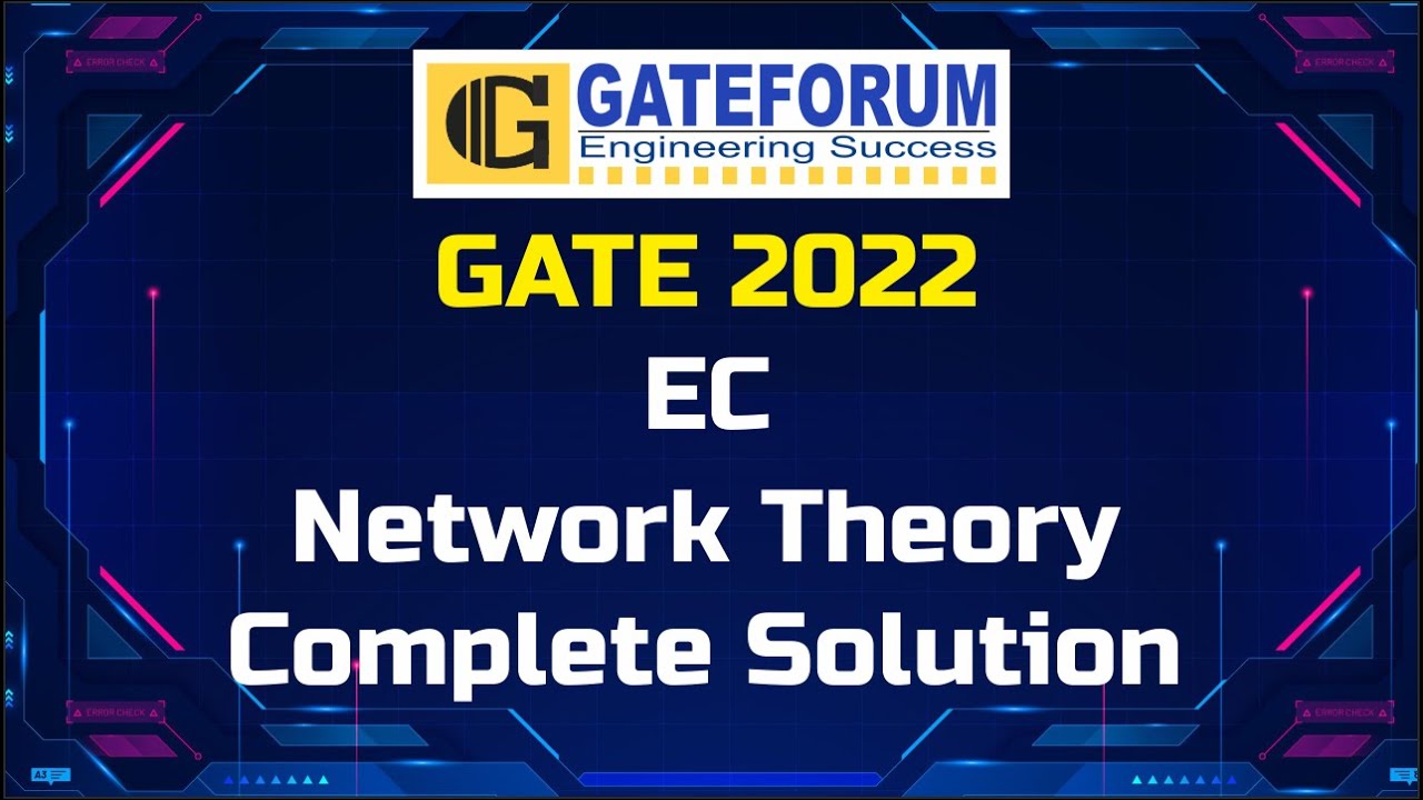 GATE 2022 Exam Solutions I Network Theory I Electronics & Communication Engineering
