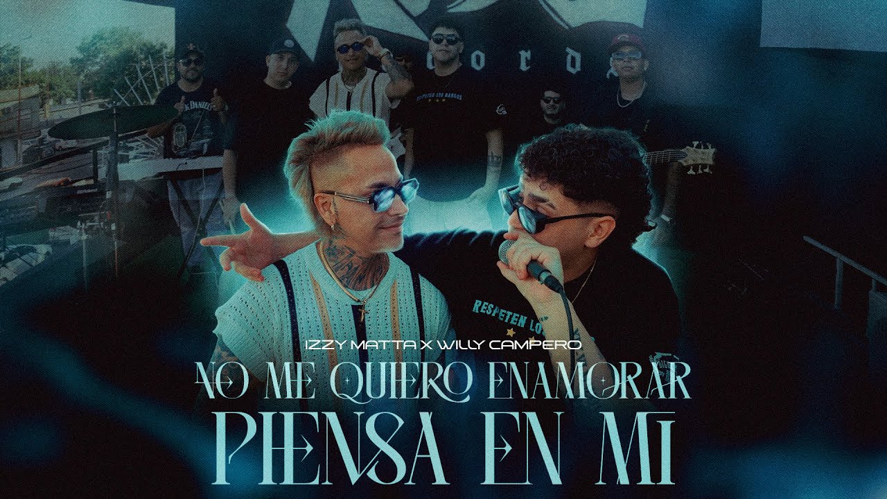 Willy Campero ft. Izzy Matta - No me quiero enamorar - Piensa en mi (KDG Records)