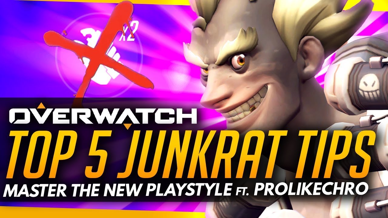 Overwatch | Top 5 Tips For MASTERING New Junkrat ft ProLikeChro