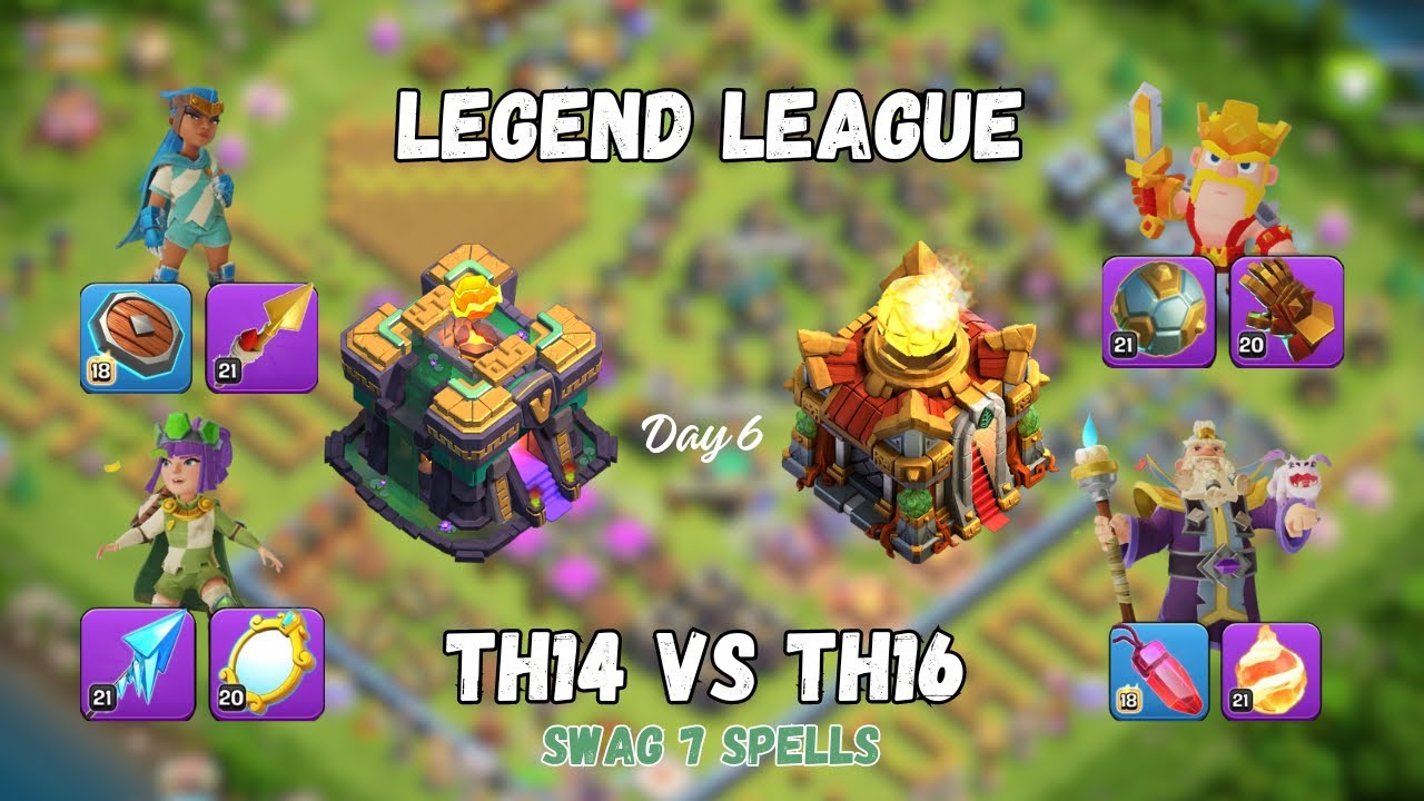 Legend League TH14 vs TH16! (Trying to get 6K 🏆) (Swag 7 Spells!!!)
