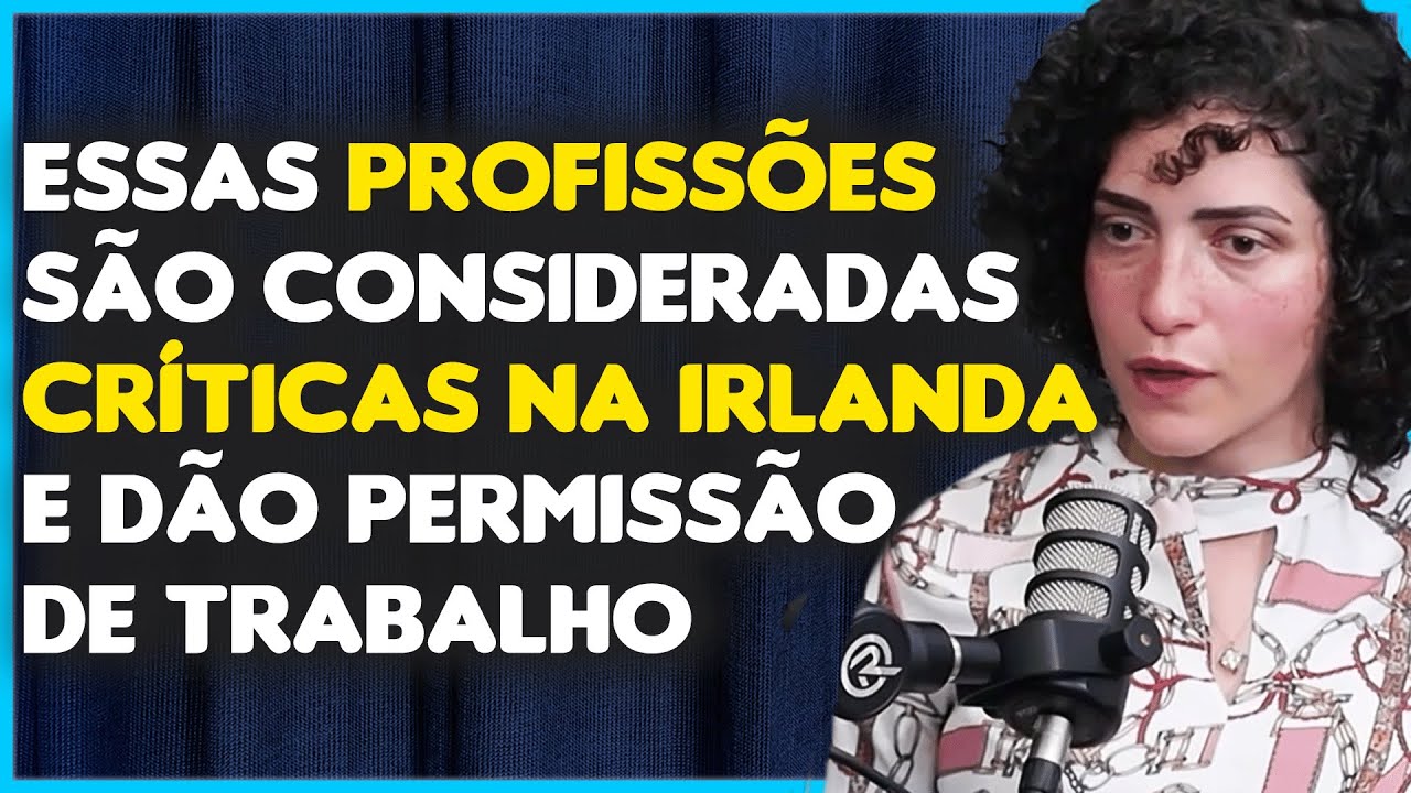 CRITICAL SKILLS NA IRLANDA | Como funciona a permissão de trabalho para imigrantes