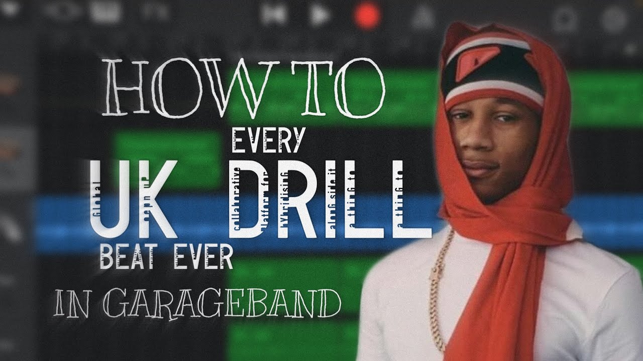How to “Every UK Drill Beat Ever” in GarageBand