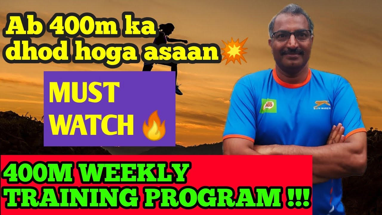 400m workout weekly training program for all groups | 400m workout | 400 meters training plan | 400m