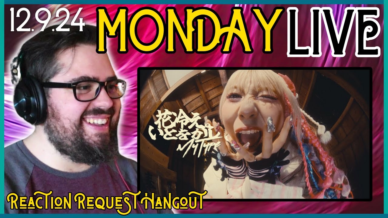 【HANABIE.】- いとをかしMyType & Reaction Request Hangout! | 12.9.24 Livestream