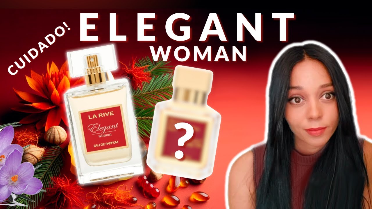 Elegant Woman o Baccarat Rouge da La Rive | Resenha