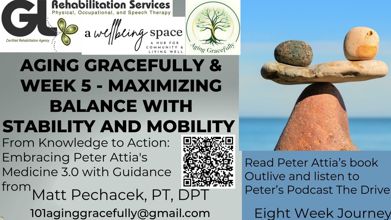 Week 5: Stability & Mobility — Learn to Drive Your Body | Aging Gracefully 101