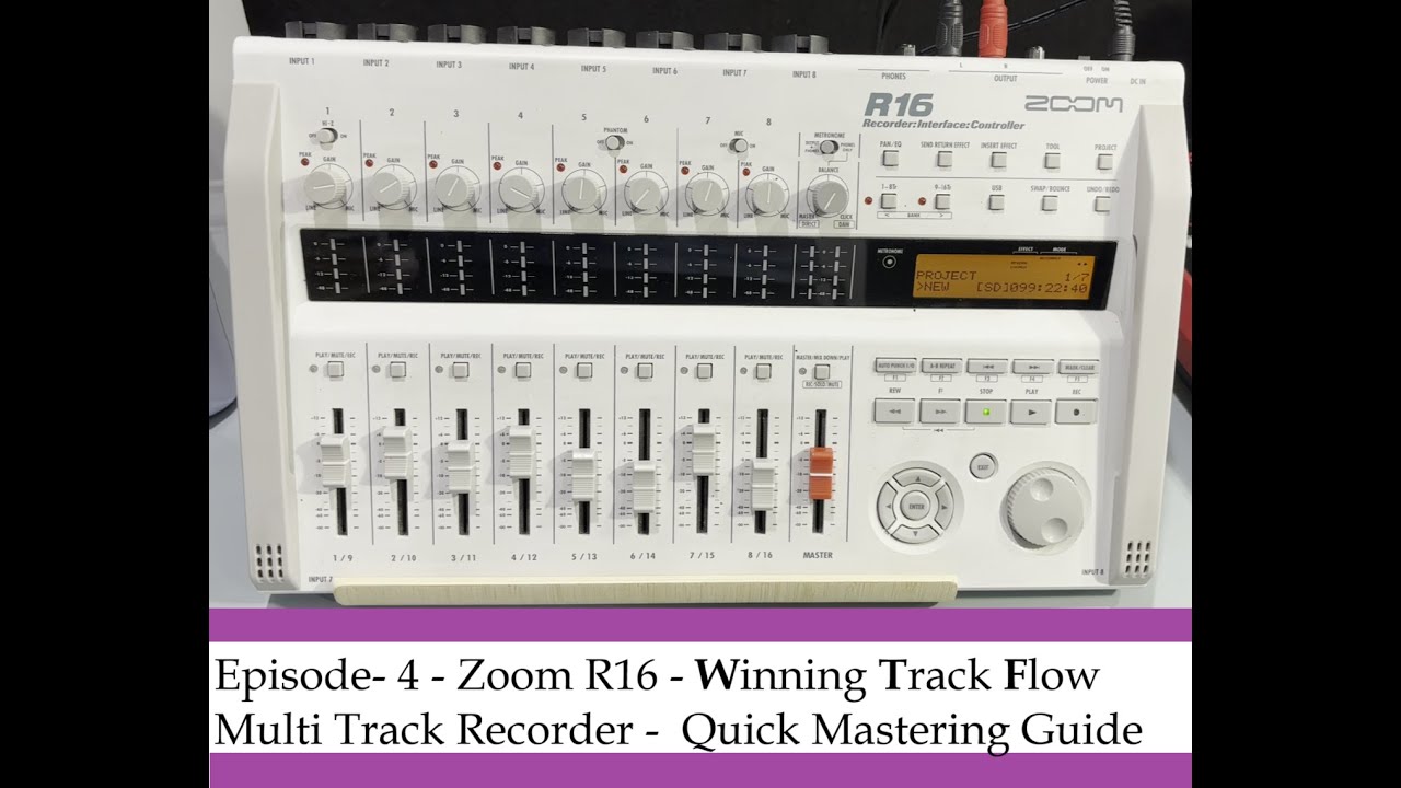 WTF 04 Zoom R16 Multi Track Recorder - Winning Track Flow