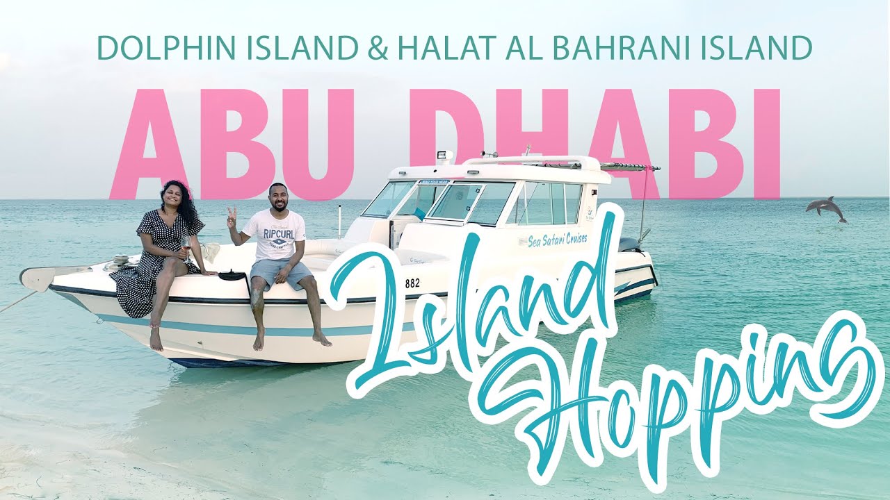 Exploring Abu Dhabi's Islands (Dolphin Island & Bahrani Island)  |   Let's Find Out