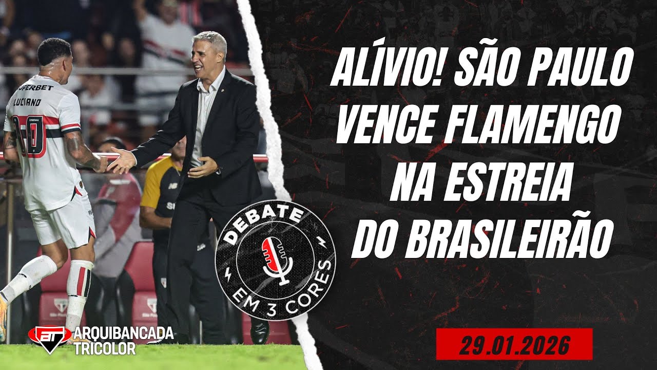NO CORAÇÃO! São Paulo vence o Flamengo DE VIRADA na ESTREIA do Brasileirão | Debate em Três Cores