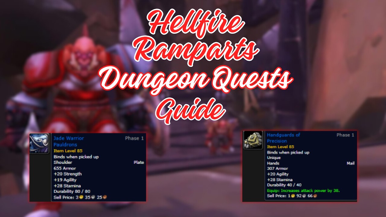 Hellfire Ramparts Dungeon Quests Guide | TBC Classic | Hellfire Citadel | Hellfire Peninsula