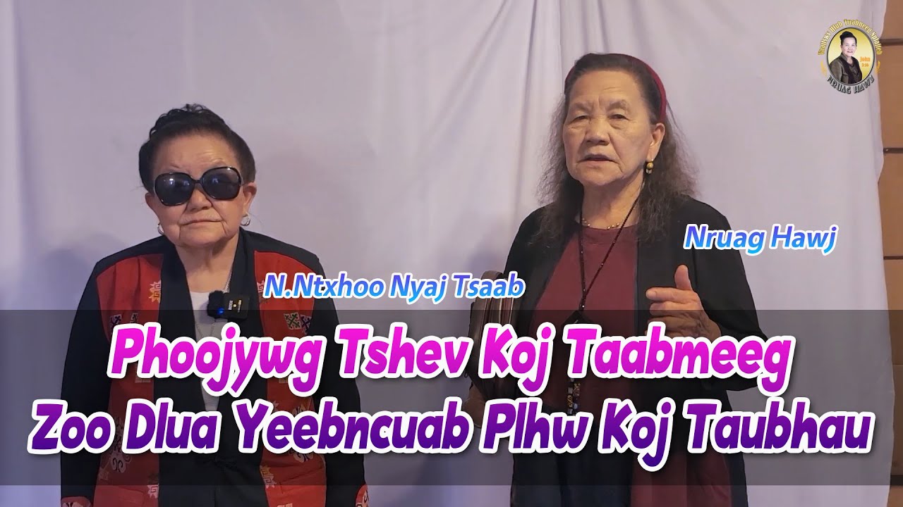 Phoojywg Tshev Koj Taabmeeg Zoo Dlua Yeebncuab Plhw Koj Taubhau | Nruag Hawj