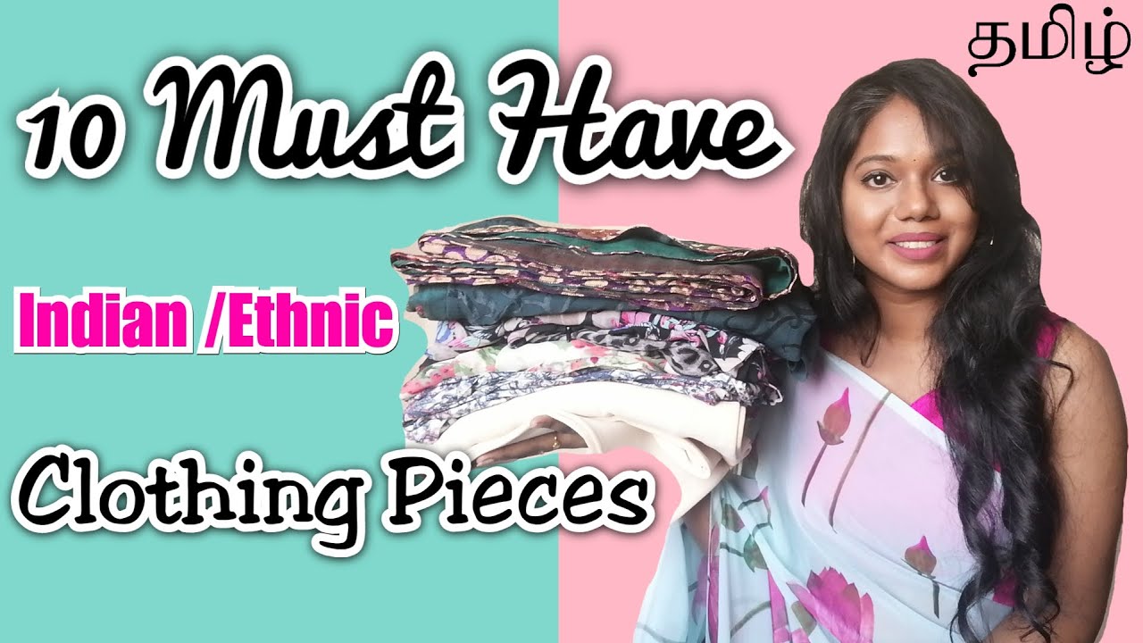 Must have Indian/Ethnic Clothing Pieces 2021 தமிழில் | Preet LifeStylist