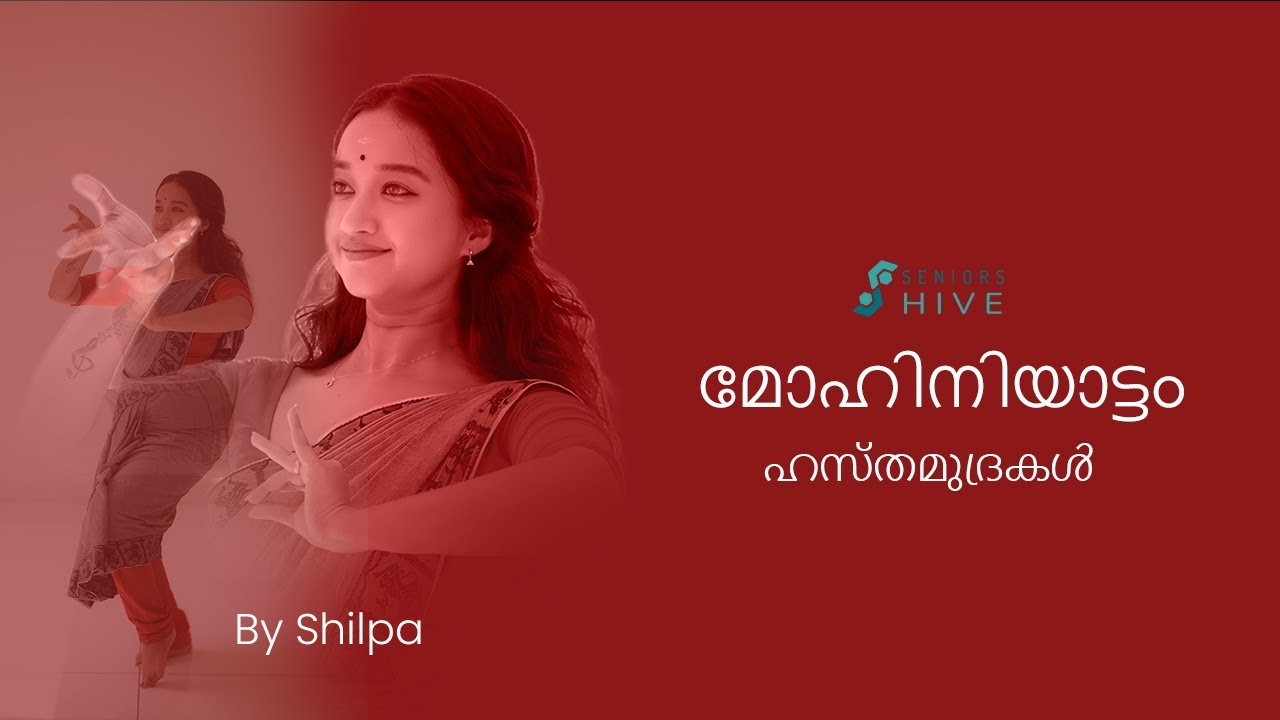 Basic Mohiniyattam Mudras with Shloka | Hasthamudras | by Shilpa | Seniors Hive