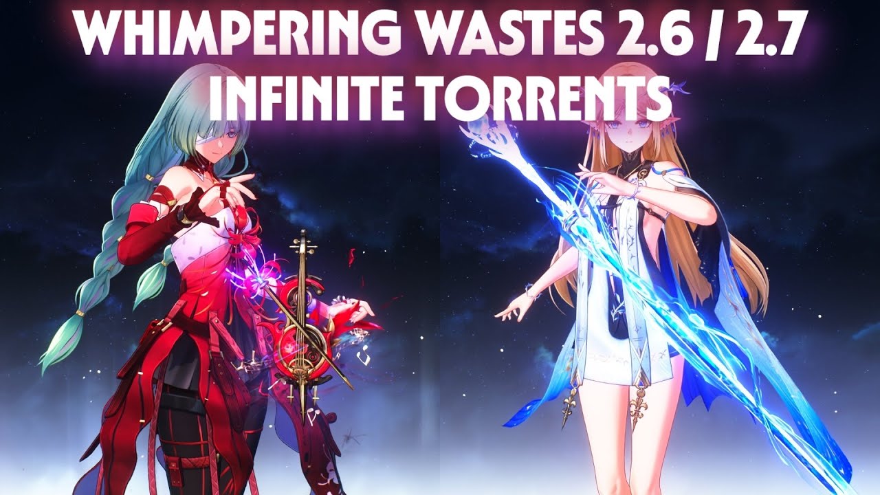 Whimpering Wastes 2.6 / 2.7 Infinite Torrents | Phrolova S0R1 & Cartethyia S3R1 - Wuthering Waves