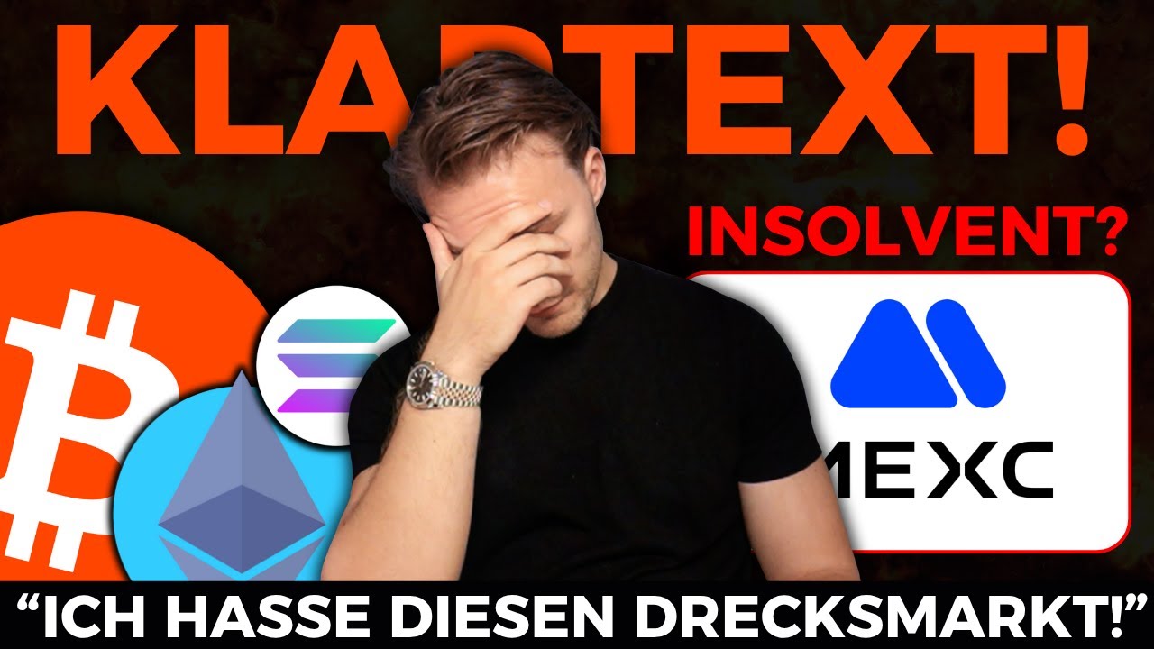 Realtalk: Der Kryptomarkt ist GEBROCHEN! &ndash; MEXC INSOLVENT?