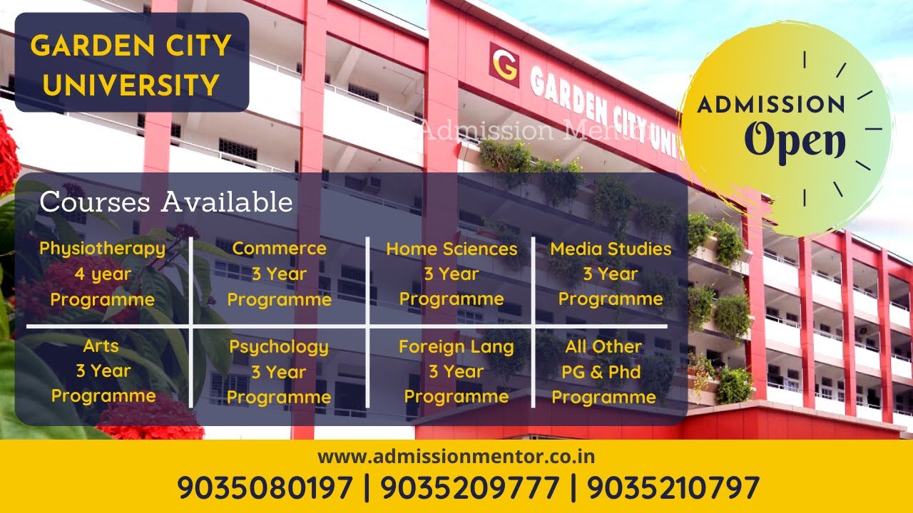 Garden City University Bangalore | Admissions Open | Campus Tour | Courses Offered | Fees | Ranking