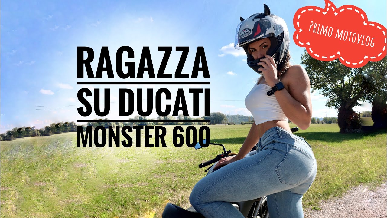 RAGAZZA SU DUCATI MONSTER 600 - IL MIO PRIMO MOTOVLOG || Giulia MotorLife
