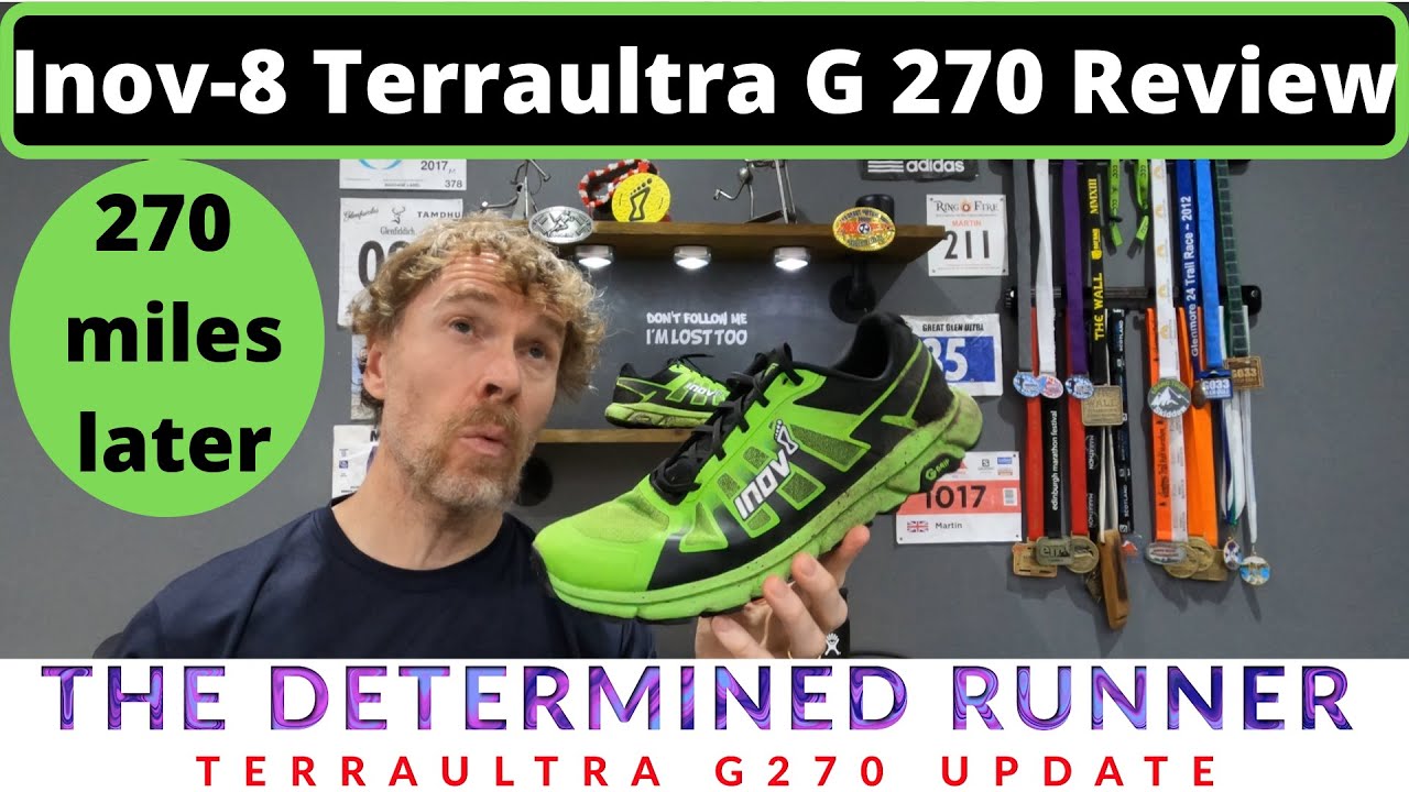 Inov-8 Terraultra G270 review update after 270 miles