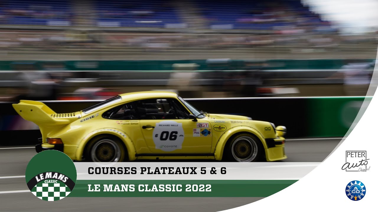 [REPLAY] Le Mans Classic 2022, plateau 5 et 6 🇫🇷 !