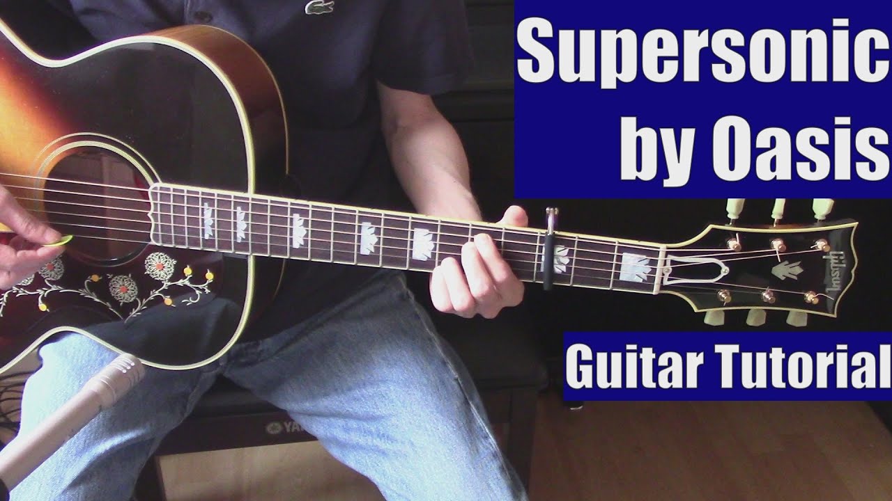 Supersonic by Oasis (Guitar Tutorial with the Isolated Vocal Track by Oasis)