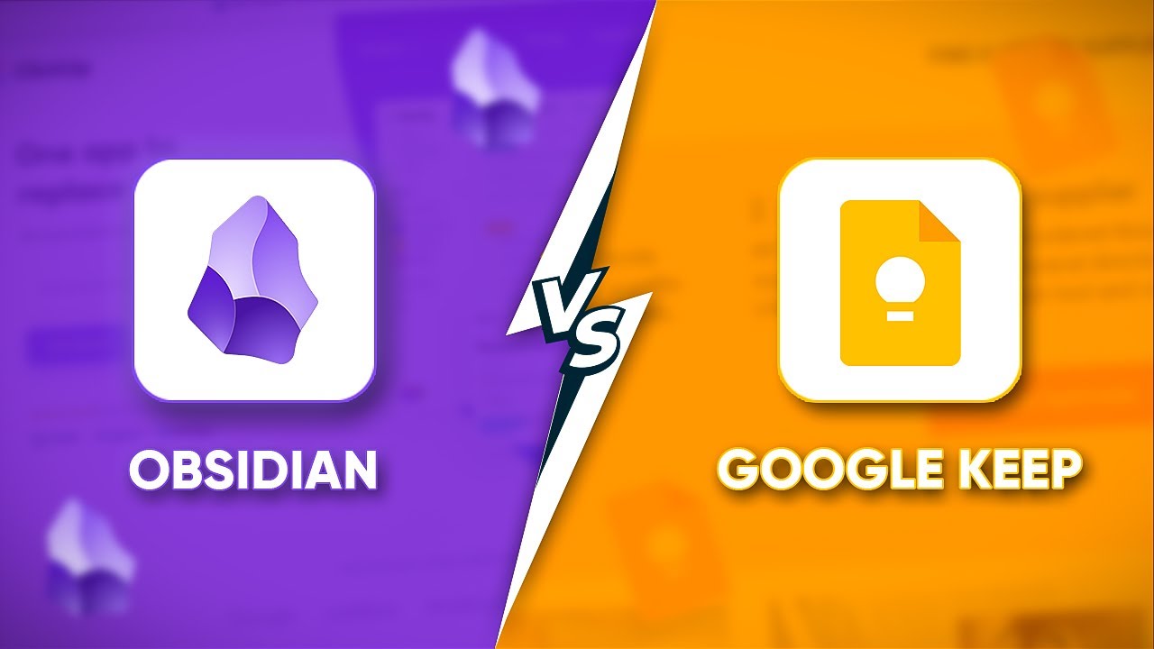 Obsidian Vs Google Keep | Which Note Taking Apps is Best?