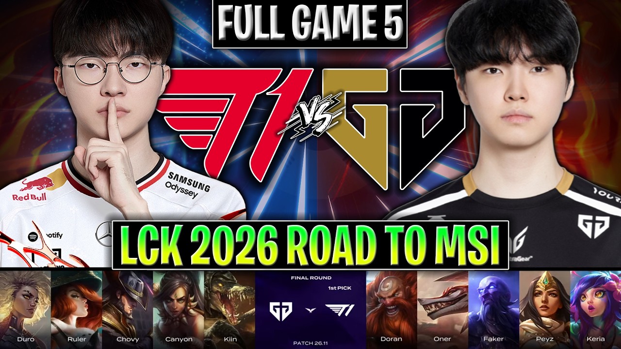 T1 vs GEN GAME 5 LCK 2026 ROAD TO MSI | FULL GAME | T1 vs GENG ESPORTS G5 LCK 2026