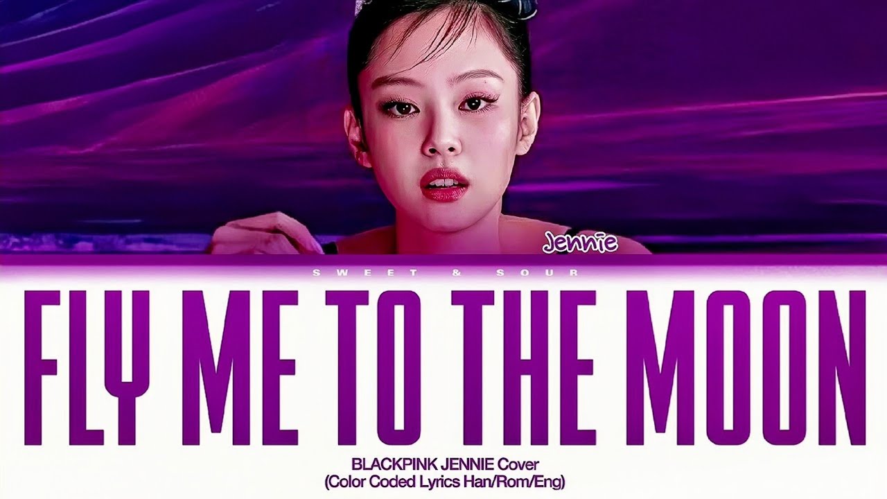 JENNIE 'FLY ME TO THE MOON' Cover (Color Coded Lyrics)