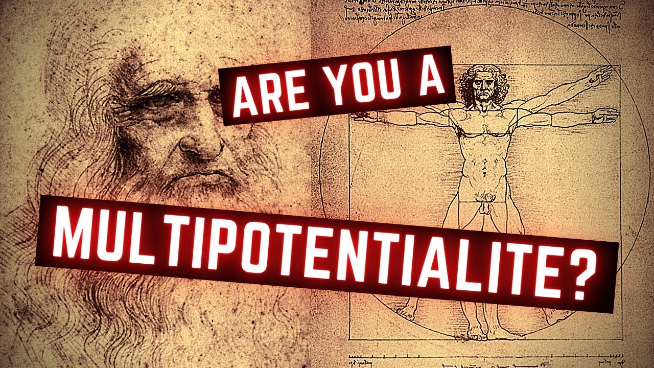 Are You a Multipotentialite?