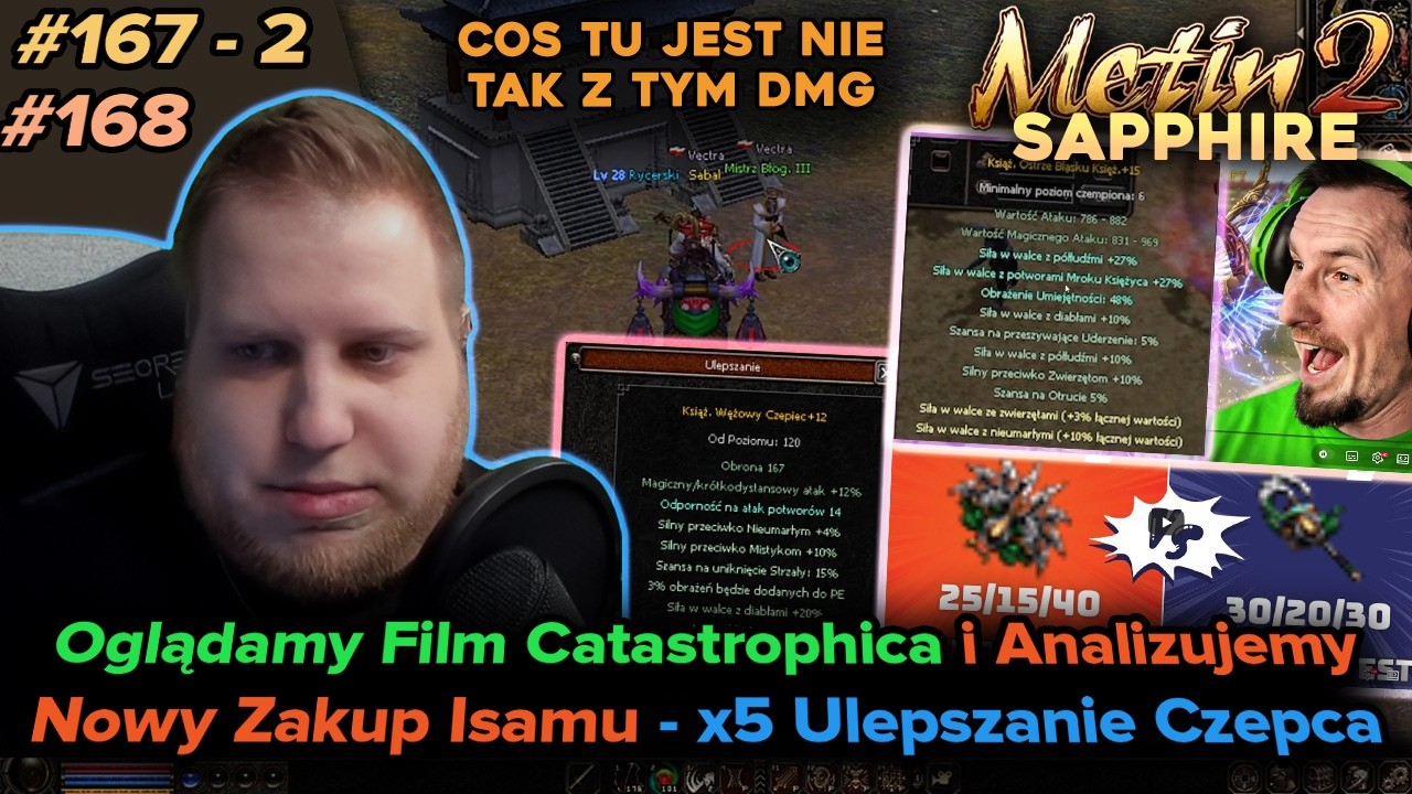 Sabal - Metin2 - Sapphire - Oglądamy Catastrophica, ulepsz. Czepca, analiza miecza Isamu - 70-2 71