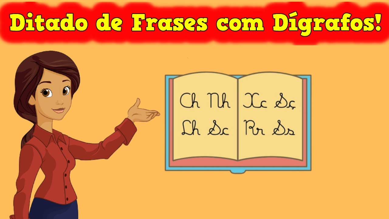 Ditado de Frases com Dígrafos  - 📚 Ditado com Dígrafos - Aula de Português - #explicandoumpoucomais