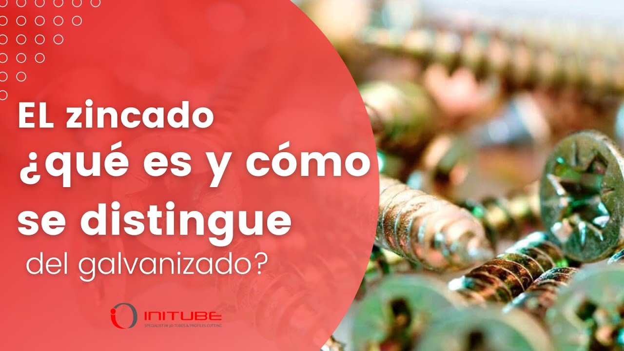 Proceso de zincado: &iquest;qu&eacute; es y c&oacute;mo se distingue del galvanizado?