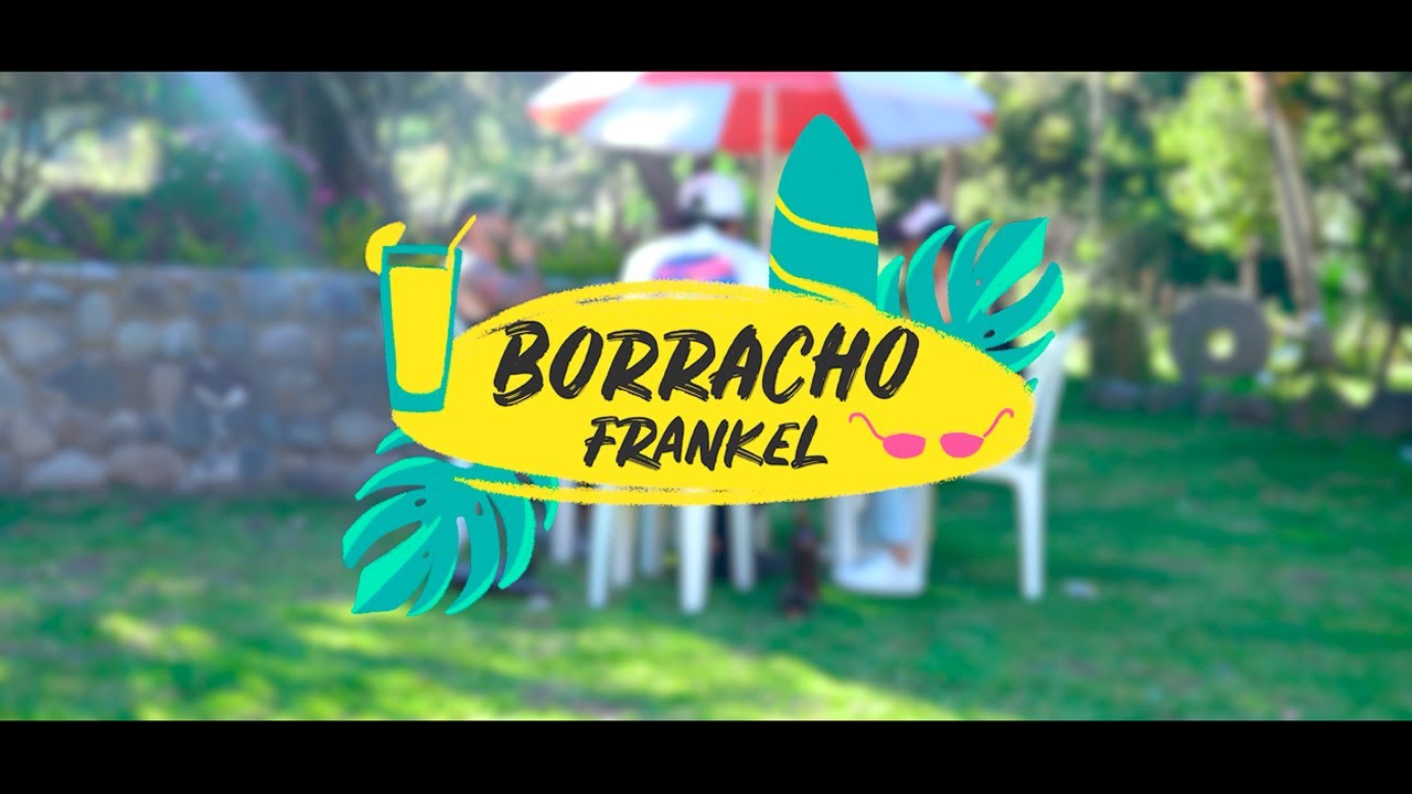 Frankel - Borracho (video oficial) prod. by Flow Melody Class