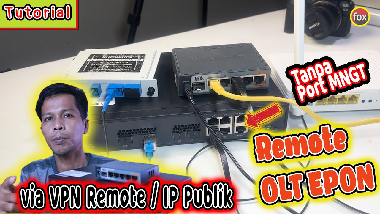 Tutorial Remote OLT EPON 2 Ports by Global di Luar jaringan Lokal via VPN Remote atau IP Publik