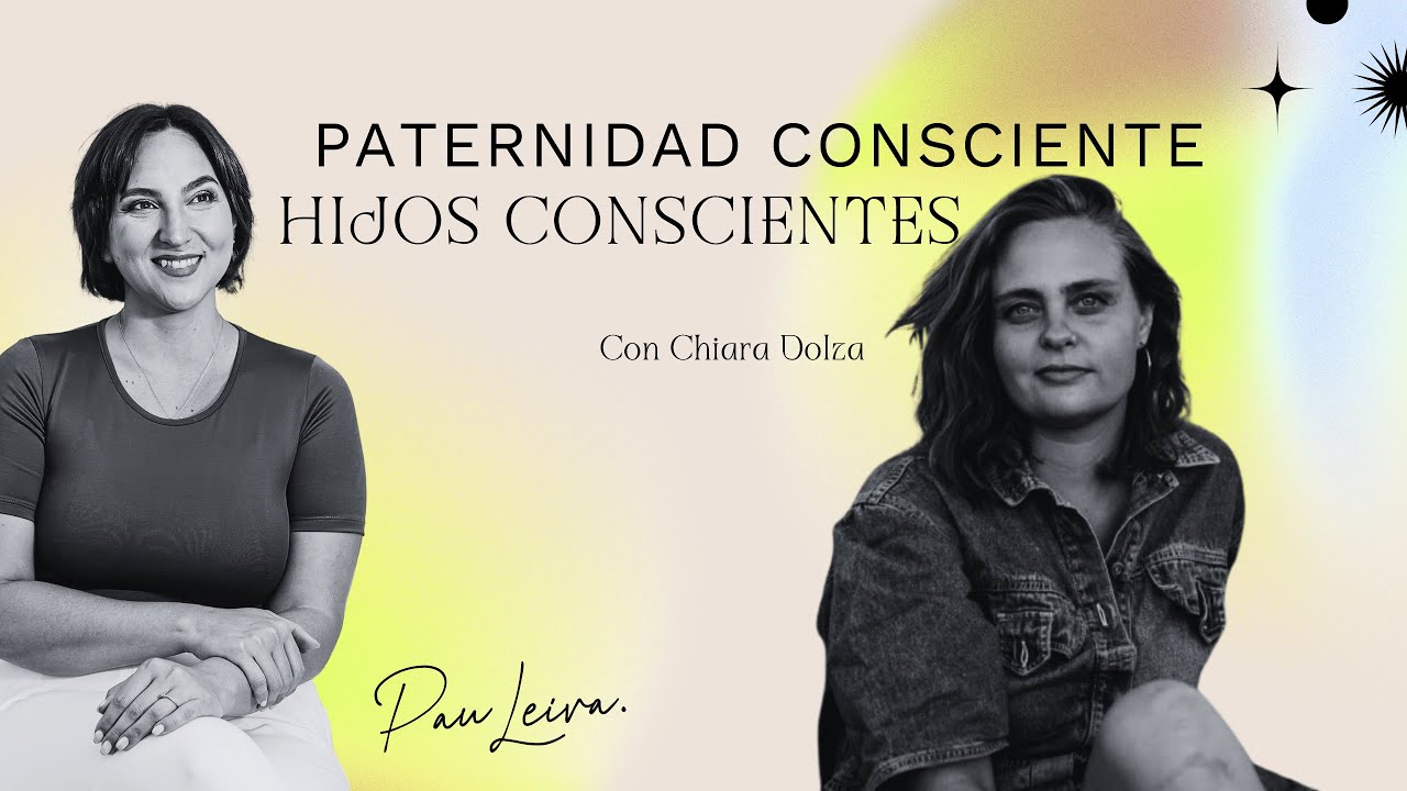 Paternidad consciente: hijos conscientes