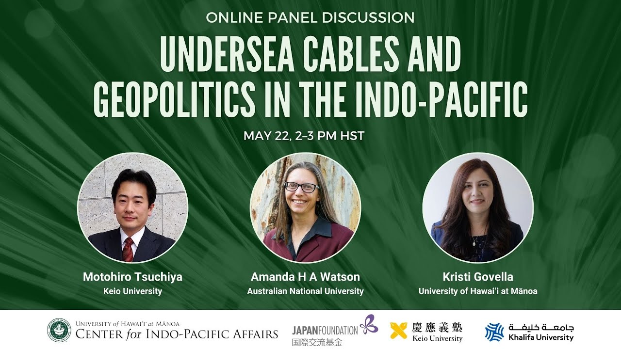 Undersea Cables and Geopolitics in the Indo-Pacific