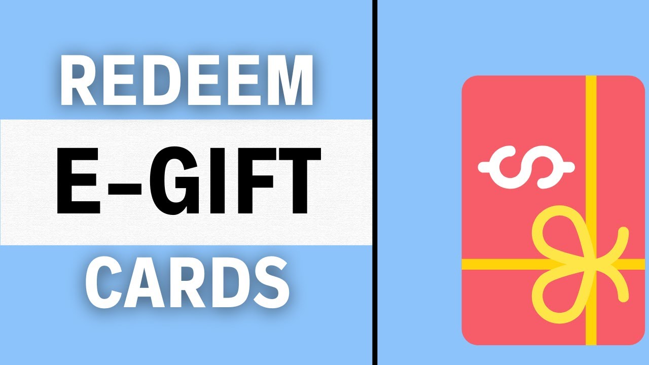 How to Redeem eGift Cards (Beginner's Guide)
