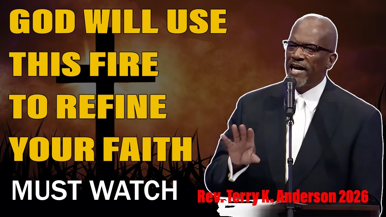 Бог использует этот огонь, чтобы очистить вашу веру | Проповедь преподобного Терри К. Андерсона, ...