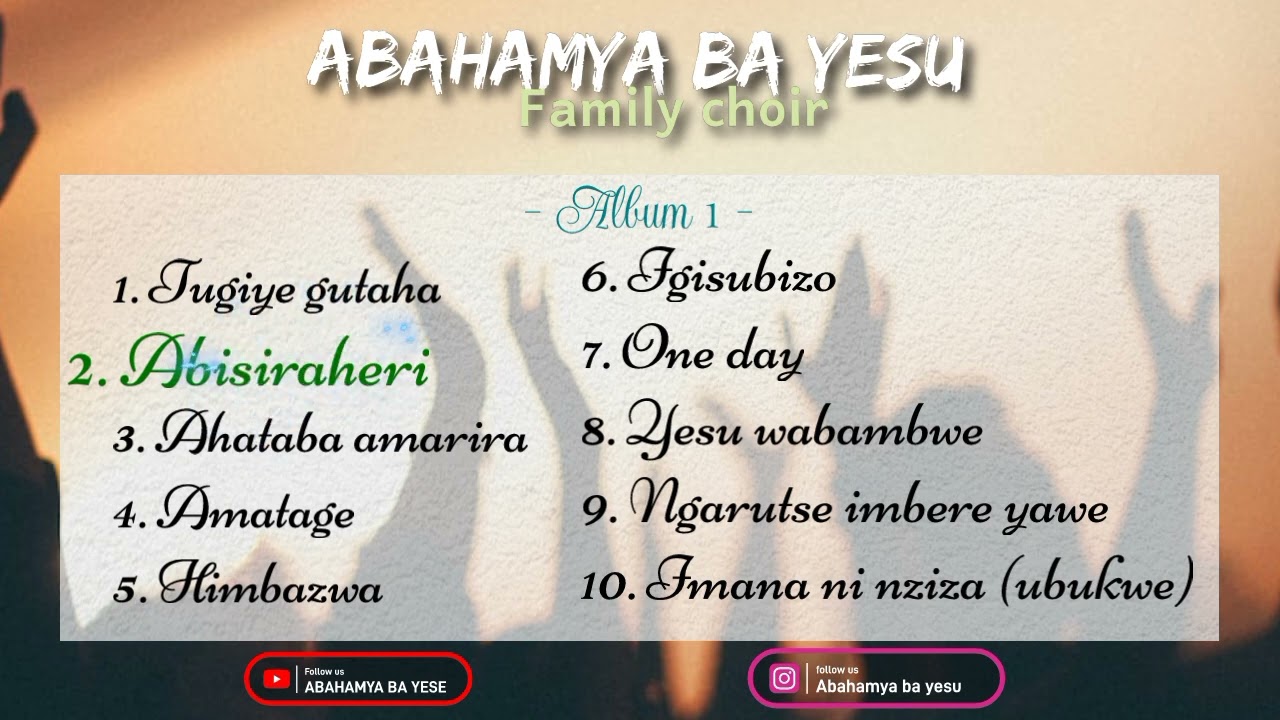 ALBUM 1 ABAHAMYA BA YESU NON STOP
