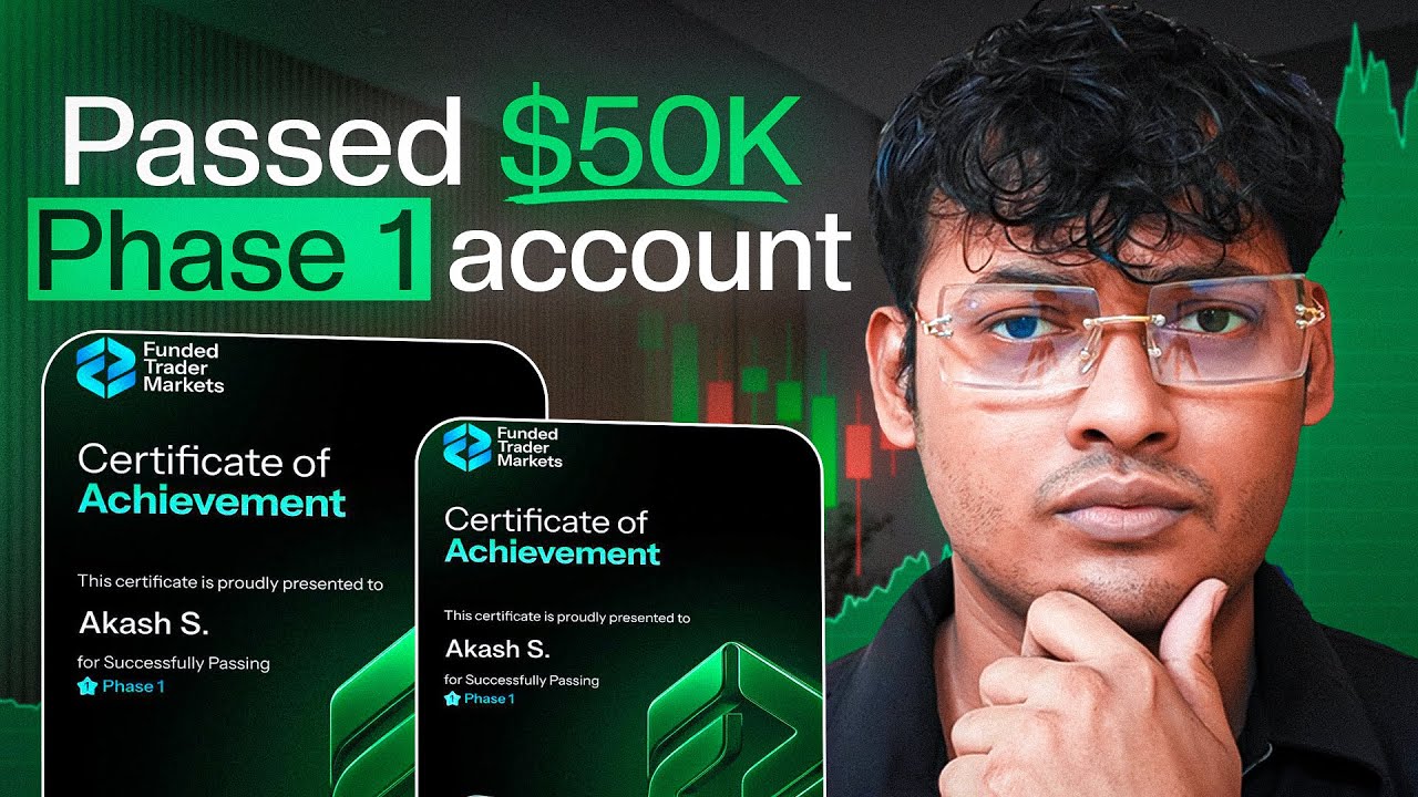 I Finally Passed My $50K Prop Firm Challenge Phase 1 &ndash; The Strategy That Finally Worked
