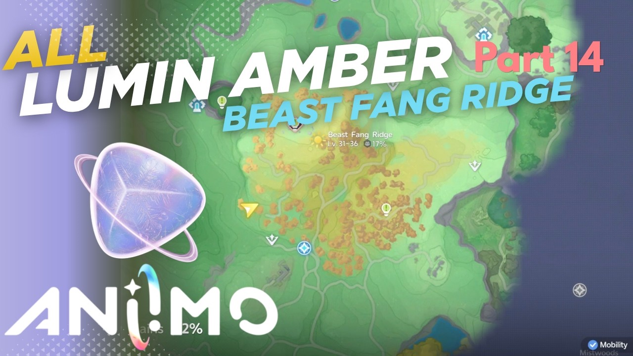 All Lumin Amber In Beast Fang Ridge - Aniimo Exploration Guide