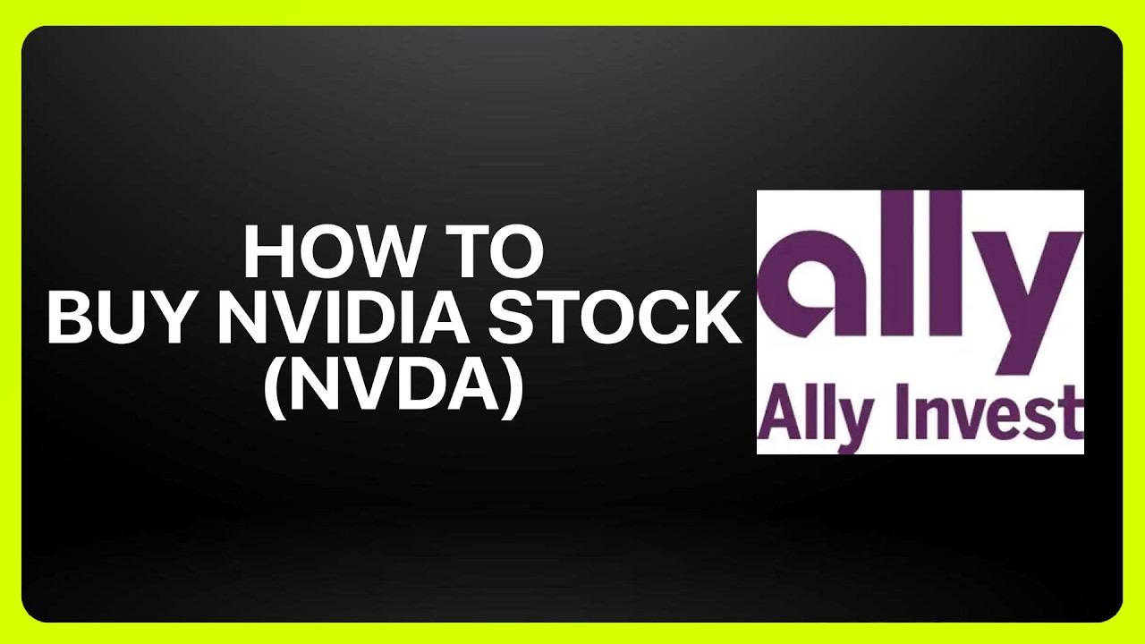 Как купить акции NVIDIA (NVDA) через Ally Invest! Пошаговое руководство