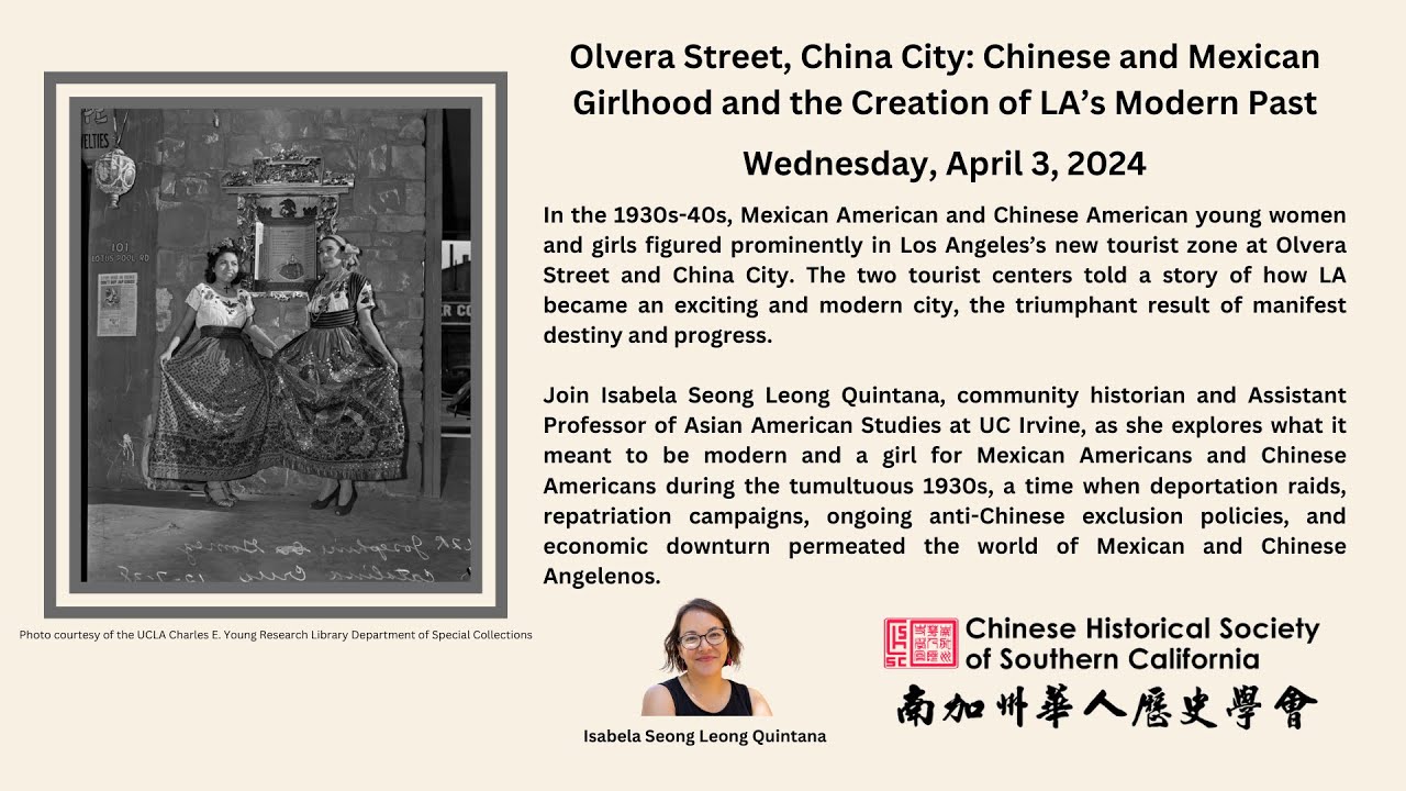 Olvera Street, China City: Chinese and Mexican Girlhood and the Creation of LA’s Modern Past