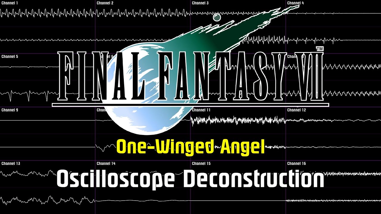 Final Fantasy VII - One-Winged Angel [Oscilloscope Deconstruction]