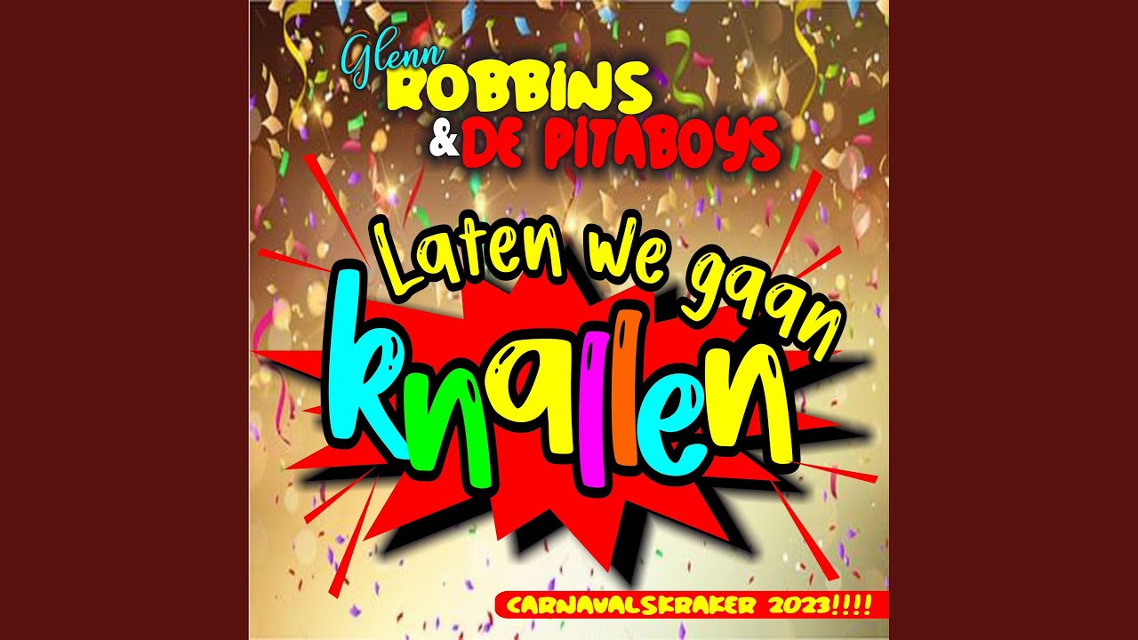 Laten we gaan knallen 2.0 (feat. De Pitaboys)