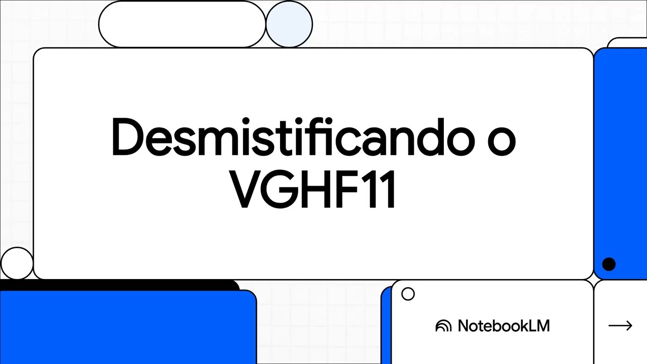 Desmistificando o VGHF11