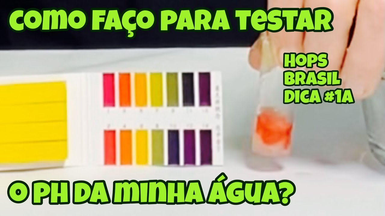 COMO FAÇO PARA TESTAR O pH DE MINHA ÁGUA? HOPS BRASIL DICA # 1A