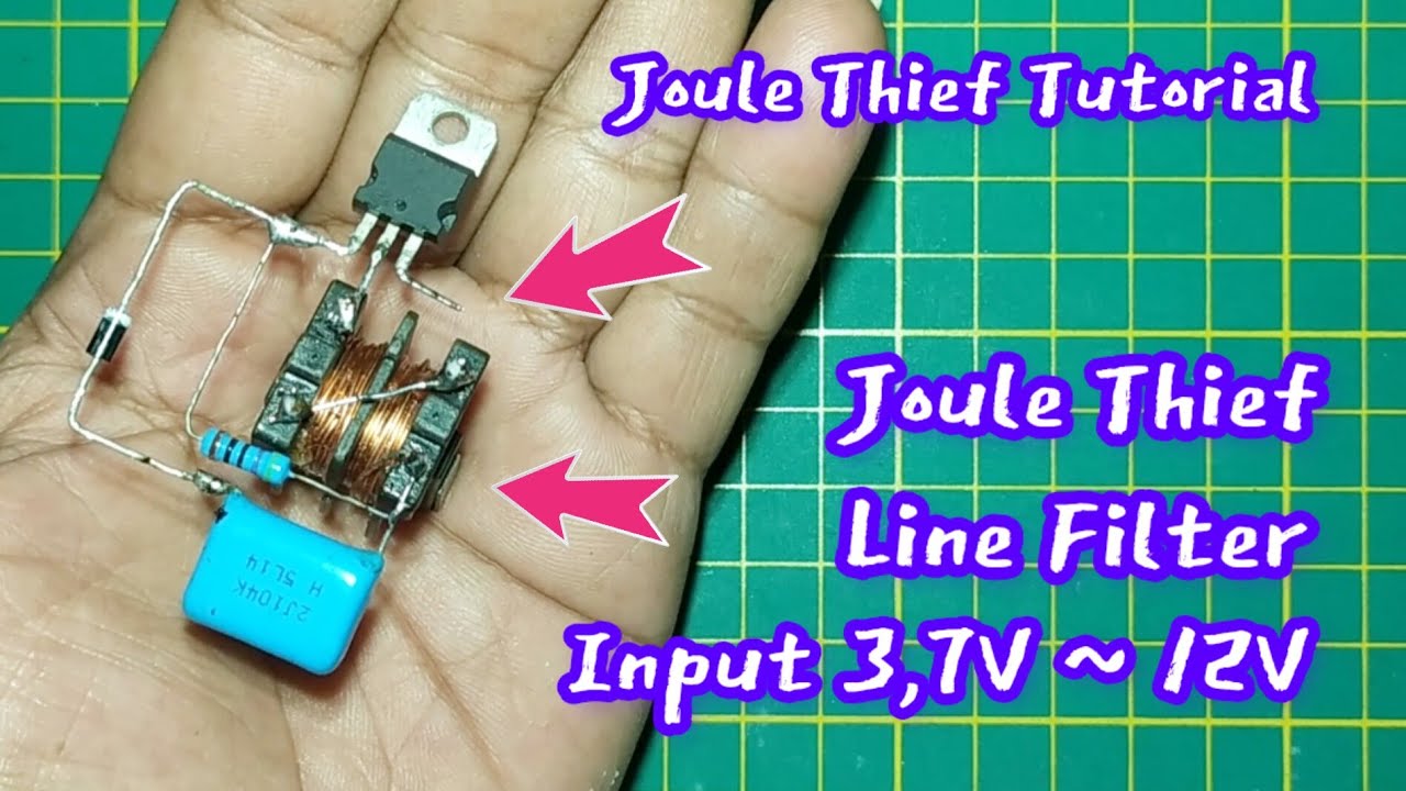 Joule Thief Line Filter Input 3,7V ~ 12V @joulethieftutorial