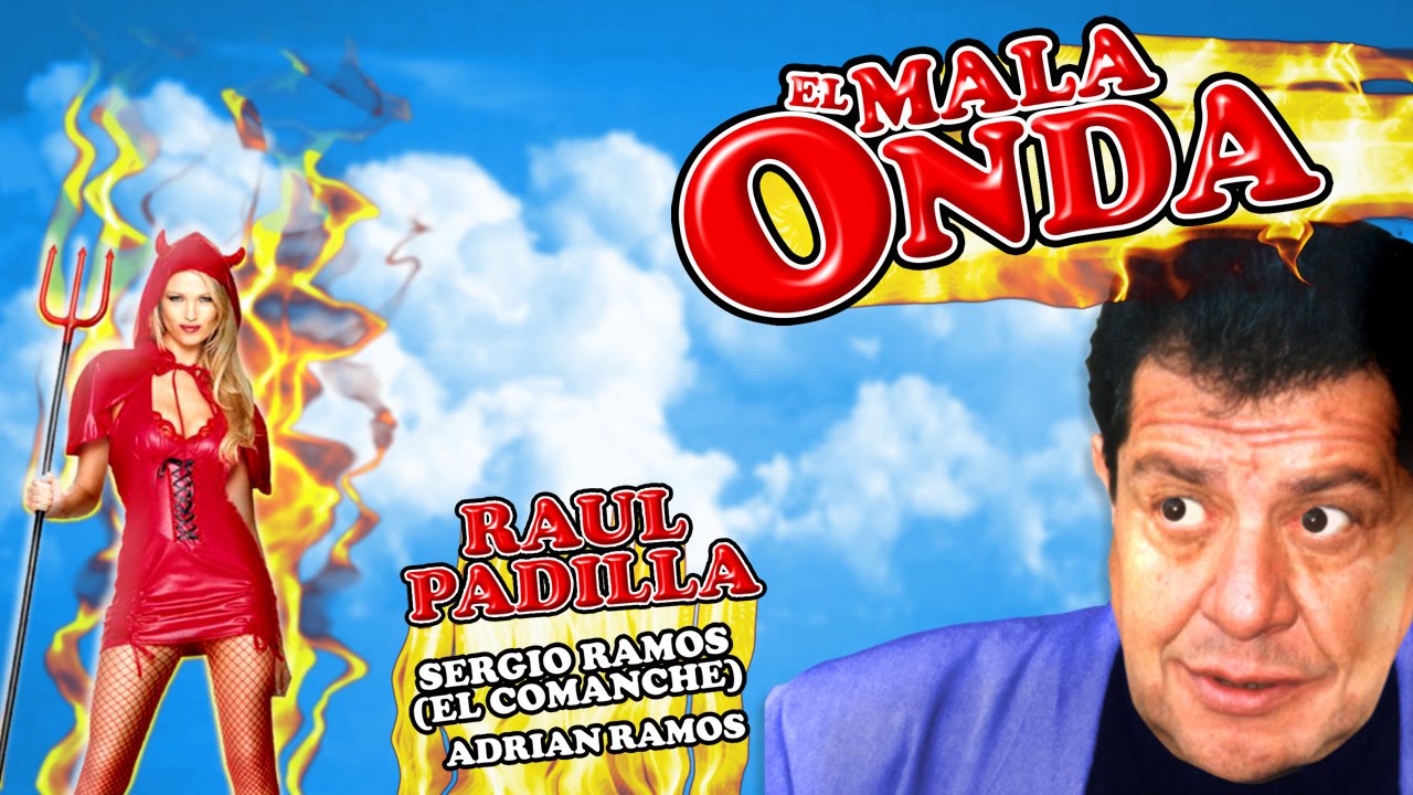 El Mala Onda | MooviMex Pura Risa