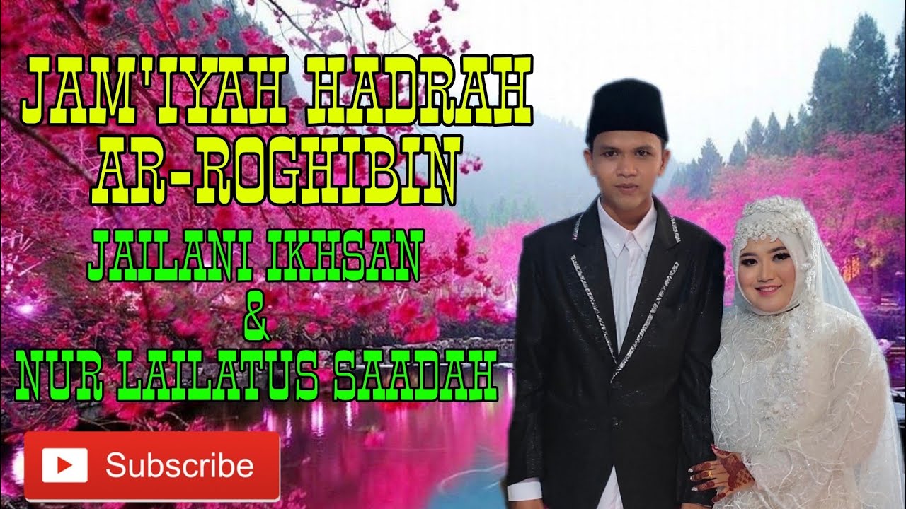 JAM'IYAH HADRAH ARROGHIBIN PPTQ SUNAN GIRI SURABAYA NGARAK MANTEN UST JAILANI