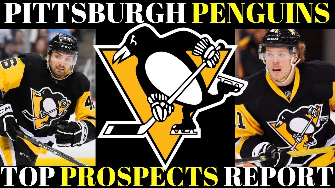 Top NHL Prospects 2018 - Pittsburgh Penguins